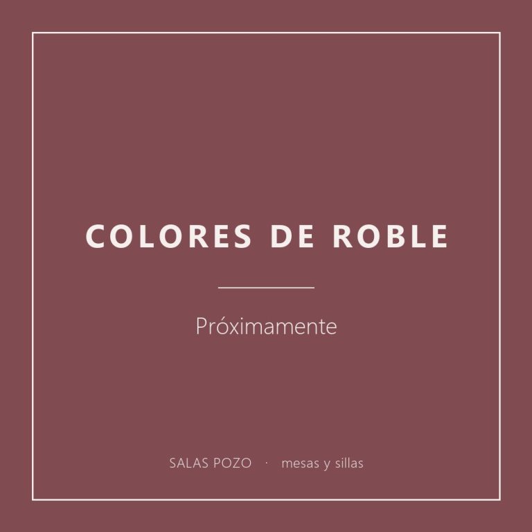 Colores de roble: próximamente